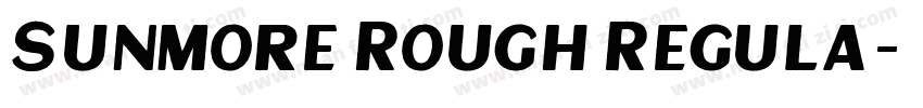 Sunmore Rough Regula字体转换